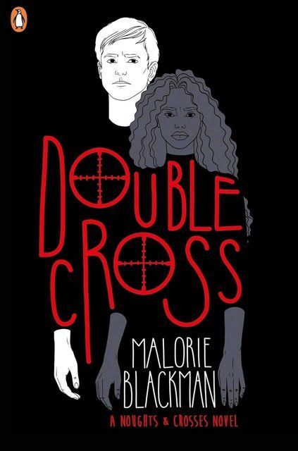 Double Cross (Noughts and Crosses, 4) Malorie Blackman 006112 фото