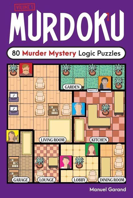 Murdoku: 80 Murder Mystery Logic Puzzles Manuel Garand 15222 фото