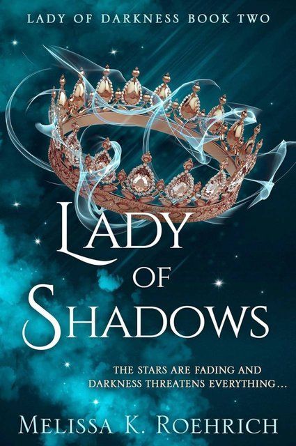 Lady of Shadows Book 2 (Lady of Darkness) Melissa K. Roehrich 006809 фото