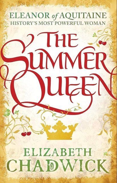 The Summer Queen Elizabeth Chadwick book 1 004971 фото