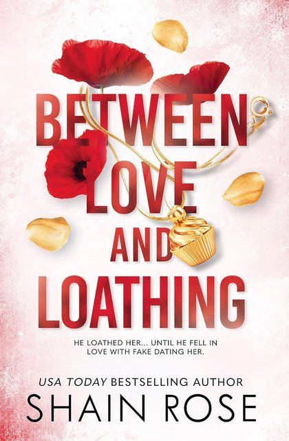 BETWEEN LOVE AND LOATHING Chain Rose book 2 002636 фото