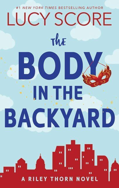 The Body in the Backyard Lucy Score book 4 004316 фото