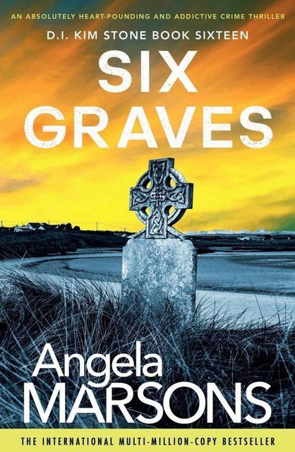 Six Graves: 16 (Detective Kim Stone) Angela Marsons 009430 фото