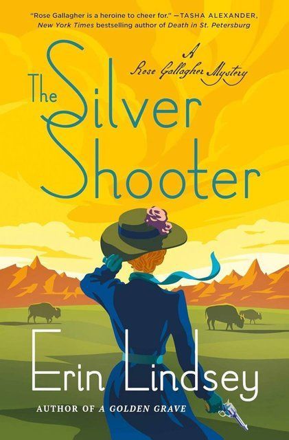 Silver Shooter: A Rose Gallagher Mystery: 3 Erin Lindsey 008033 фото
