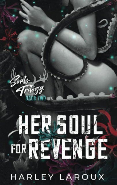 Her soul for revenge Harley Laroux 000294 фото