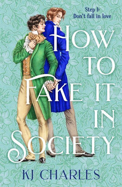 How to Fake It in Society KJ Charles 010038 фото