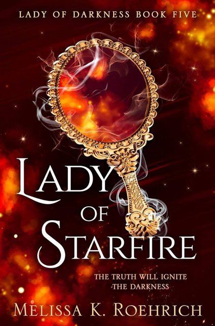Lady of Starfire Book 5 (Lady of Darkness) Melissa K. Roehrich 006806 фото