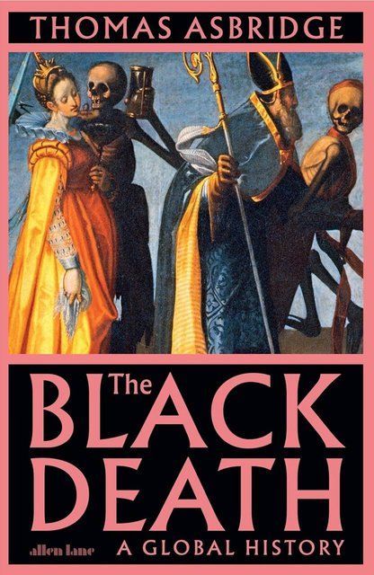 The Black Death Thomas Asbridge 14054 фото