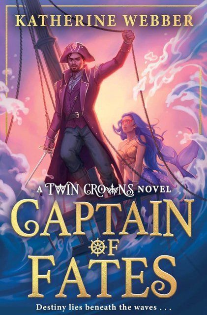 Captain of Fates TWIN CROWNS series.: Book 4 Katherine Webber 006634 фото