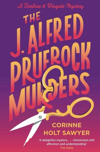 The J. Alfred Prufrock Murders Corinne Holt Sawyer 003547 фото