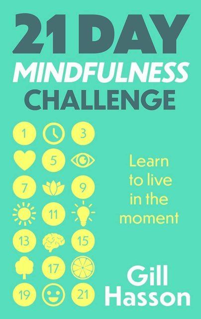 21 Day Mindfulness Challenge Gill Hasson 008424 фото