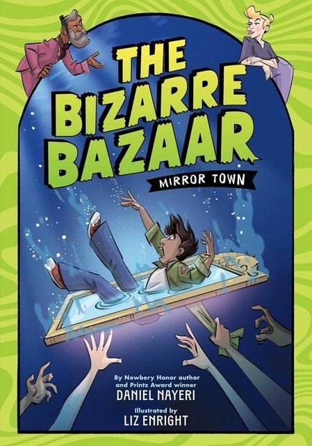 The Bizarre Bazaar Mirror Town  Daniel Nayeri 008425 фото