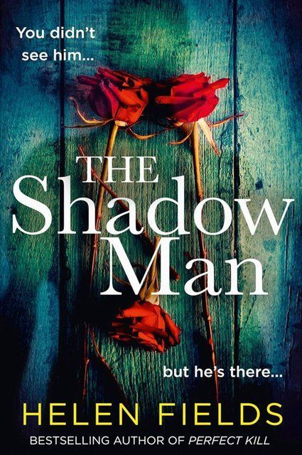 The Shadow Man Helen Fields 002559 фото