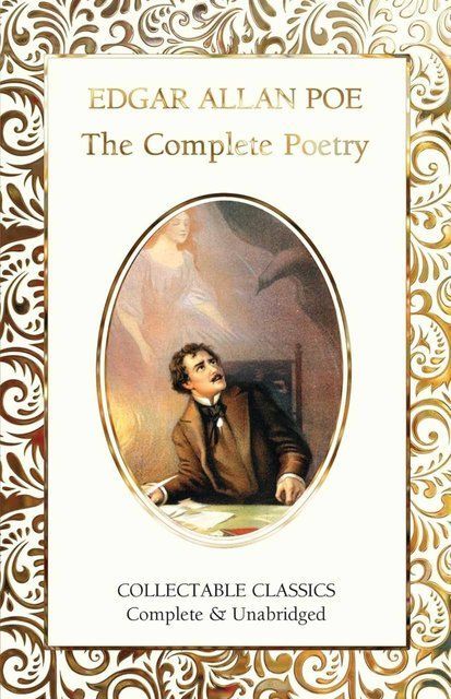 The Complete Poetry Edgar Allan Poe ( Flame Tree Collectable Classics ) 004986 фото