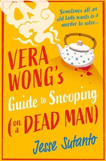 Vera Wong&rsquo;s Guide to Snooping (on a Dead Man) Jesse Sutanto 0901 фото