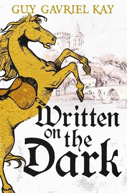 Written on the Dark Guy Gavriel Kay 007488 фото