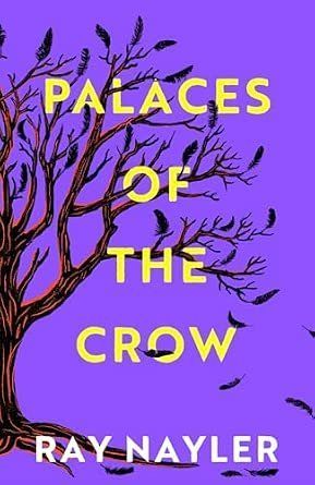 Palaces of the Crow Ray Nayler 11317 фото