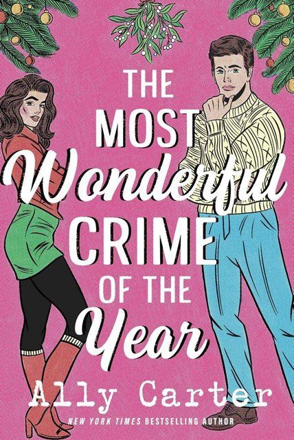 The Most Wonderful Crime of the Year Ally Carter 006615 фото