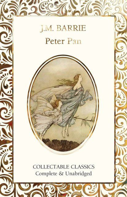Peter Pan J.M. Barrie ( Flame Tree Collectable Classics ) 004981 фото