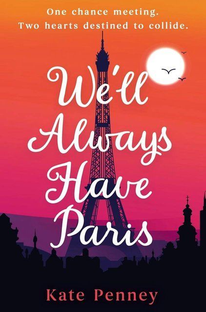 We'll Always Have Paris Kate Penney 009103 фото