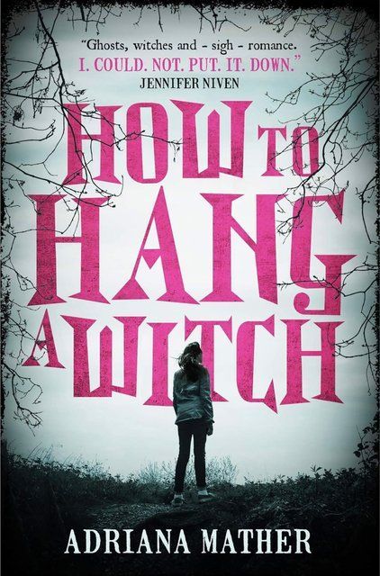 How to Hang a Witch Adriana Mather 002240 фото