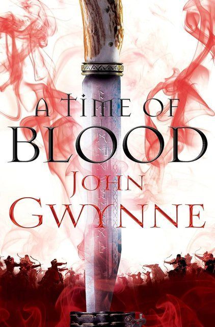 A Time of Blood 2 (Of Blood and Bone, 2) John Gwynn 002932 фото