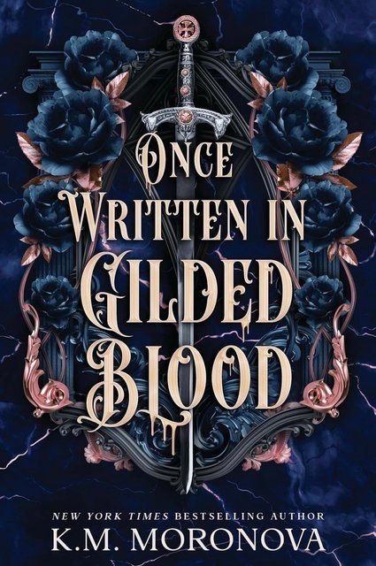 Once Written in Gilded Blood: 2 (Cruel Fates Duet) K M Moronova copy_008144 фото