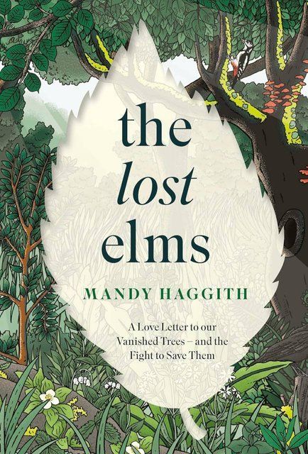 The Lost Elms Dr Mandy Haggith 007115 фото