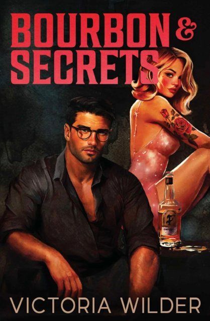 Bourbon And Secrets: Volume 2 (The Bourbon Boys) Victoria Wilder 008069 фото