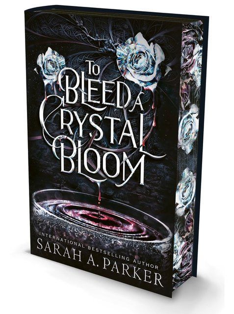To Bleed a Crystal Bloom Sarah A. Parker 00758 фото