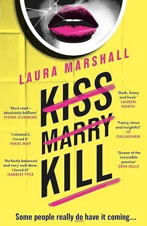 Kiss Marry Kill Laura Marshall 11224 фото