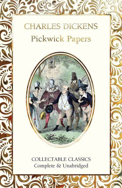 Pickwick Papers Charles Dickens ( Flame Tree Collectable Classics ) 004976 фото