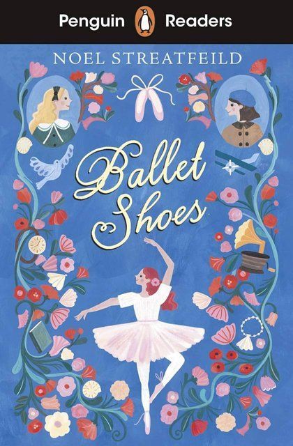 Penguin Readers Level 2: Ballet Shoes Noel Streatfeild 007409 фото