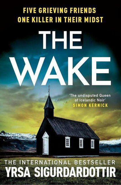 The Wake (The Black Ice) Yrsa Sigurdardottir 009546 фото