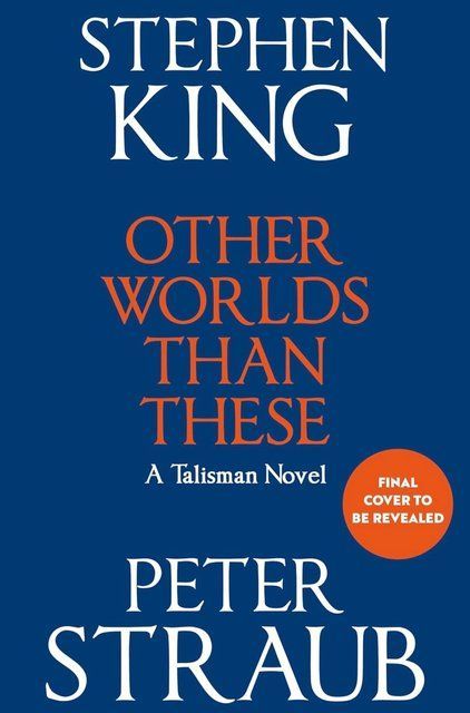 Other Worlds Than These: A Talisman Novel (The Talisman Trilogy) Stephen King Peter Straub 010052 фото