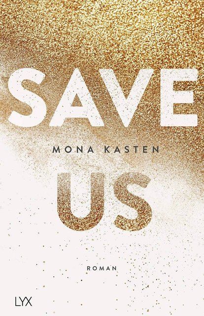 Save Us Mona Kasten German edition 002611 фото