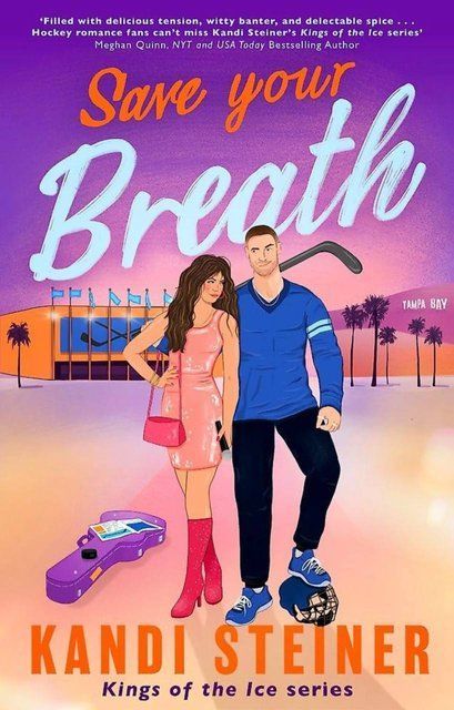 Save Your Breath (Kings of the Ice) Kandi Steiner 007766 фото