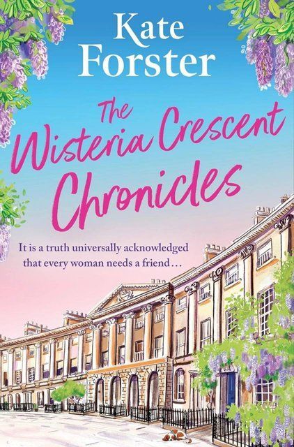 The Wisteria Crescent Chronicles Kate Forster 006823 фото