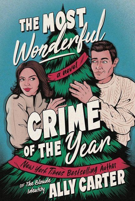 The Most Wonderful Crime of the Year Ally Carter 006615 фото