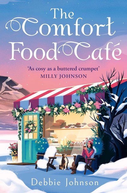 The Comfort Food Caf&eacute; Debbie Johnson 0873905 фото