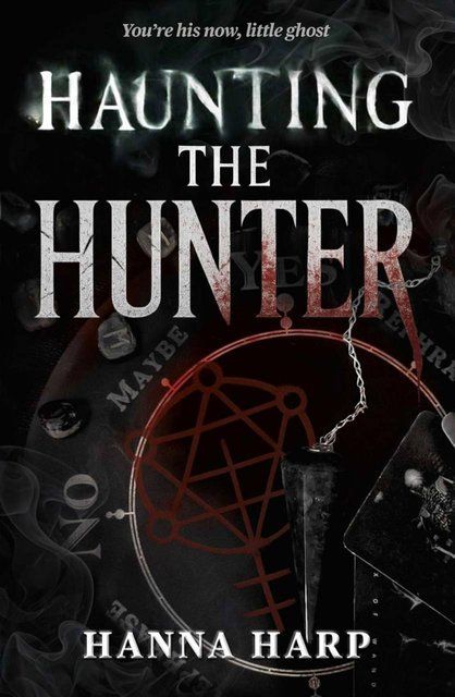 Haunting the Hunter: Volume 1 (Bound Duet, The) Hanna Harp 007595 фото