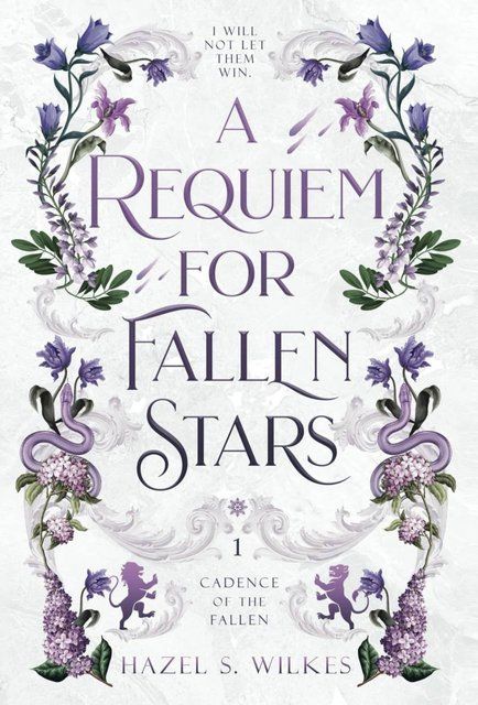 A Requiem for Fallen Stars: 1 (Cadence of the Fallen) Hazel S. Wilkes 006663 фото