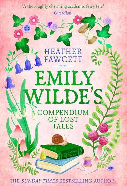 Heather Fawcett Emily Wildes Compendium of Lost Tales 002658 фото