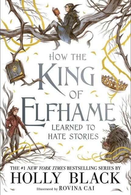 How The King Of Elfhame Learned To Hate Stories Holly Black 001201 фото