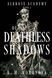 Of Deathless Shadows (Alkrose Academy) K. M. Moronova 004324 фото 1