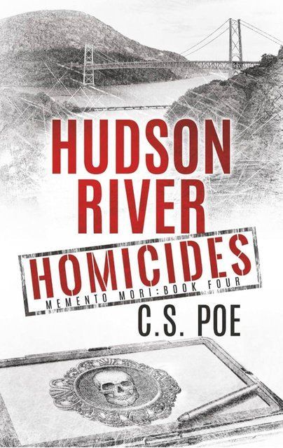 Hudson River Homicides (Memento Mori) C.S. Poe 009006 фото