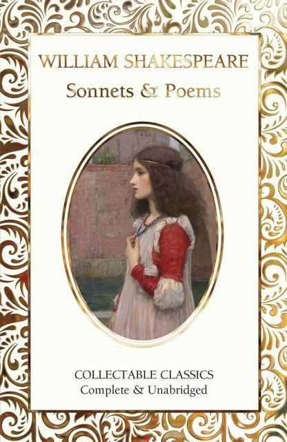 Sonnets & Poems William Shakespeare ( Flame Tree Collectable Classics ) 004965 фото
