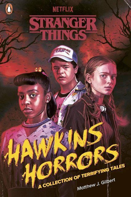 Stranger Things Hawkins Horrors Matthew J. Gilbert Stranger Things 008899 фото
