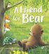 A Friend for Bear Steve Smallman Caroline Pedler 004212 фото 1