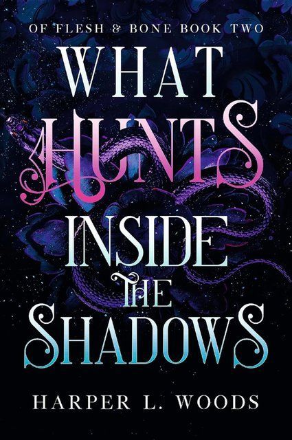 What hunts inside the shadows Harper L. Woods 000254 фото